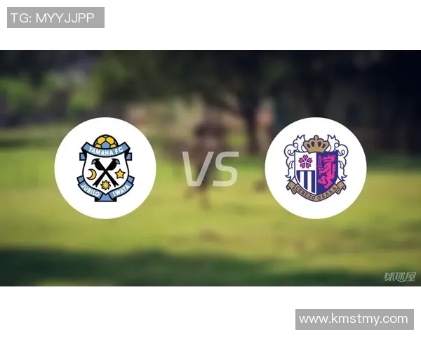 日职联赛精彩对决磐田喜悦迎战大阪樱花全力争胜